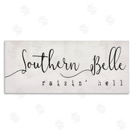 Stupell Studio | Southern Belle Raisin' Hell Phrase Charming Humor