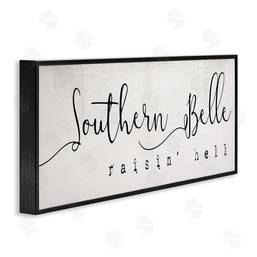Stupell Studio | Southern Belle Raisin' Hell Phrase Charming Humor
