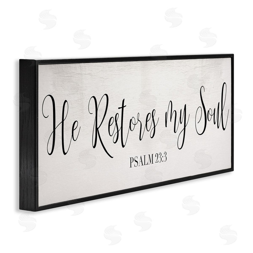 Stupell Studio | He Stores My Soul Phrase Charming Cursive Typography