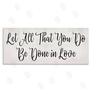 Stupell Studio | Be Done in Love Quote Minimal Cursive Typography