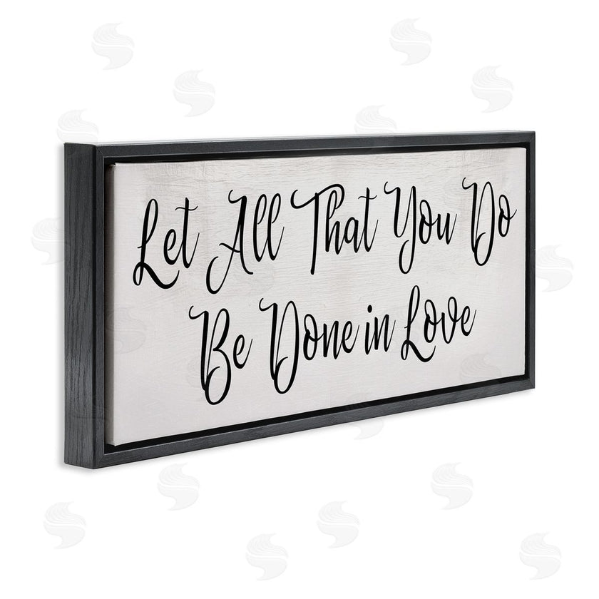 Stupell Studio | Be Done in Love Quote Minimal Cursive Typography