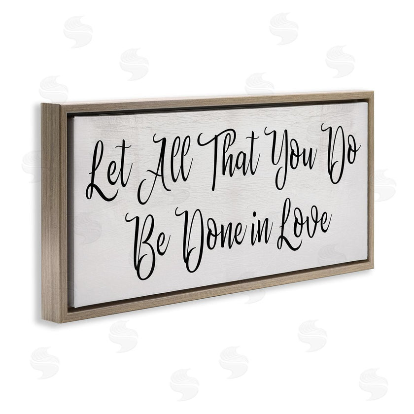 Stupell Studio | Be Done in Love Quote Minimal Cursive Typography