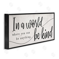 Stupell Studio | Be Anything, Be Kind Phrase Whimsical Country Typography