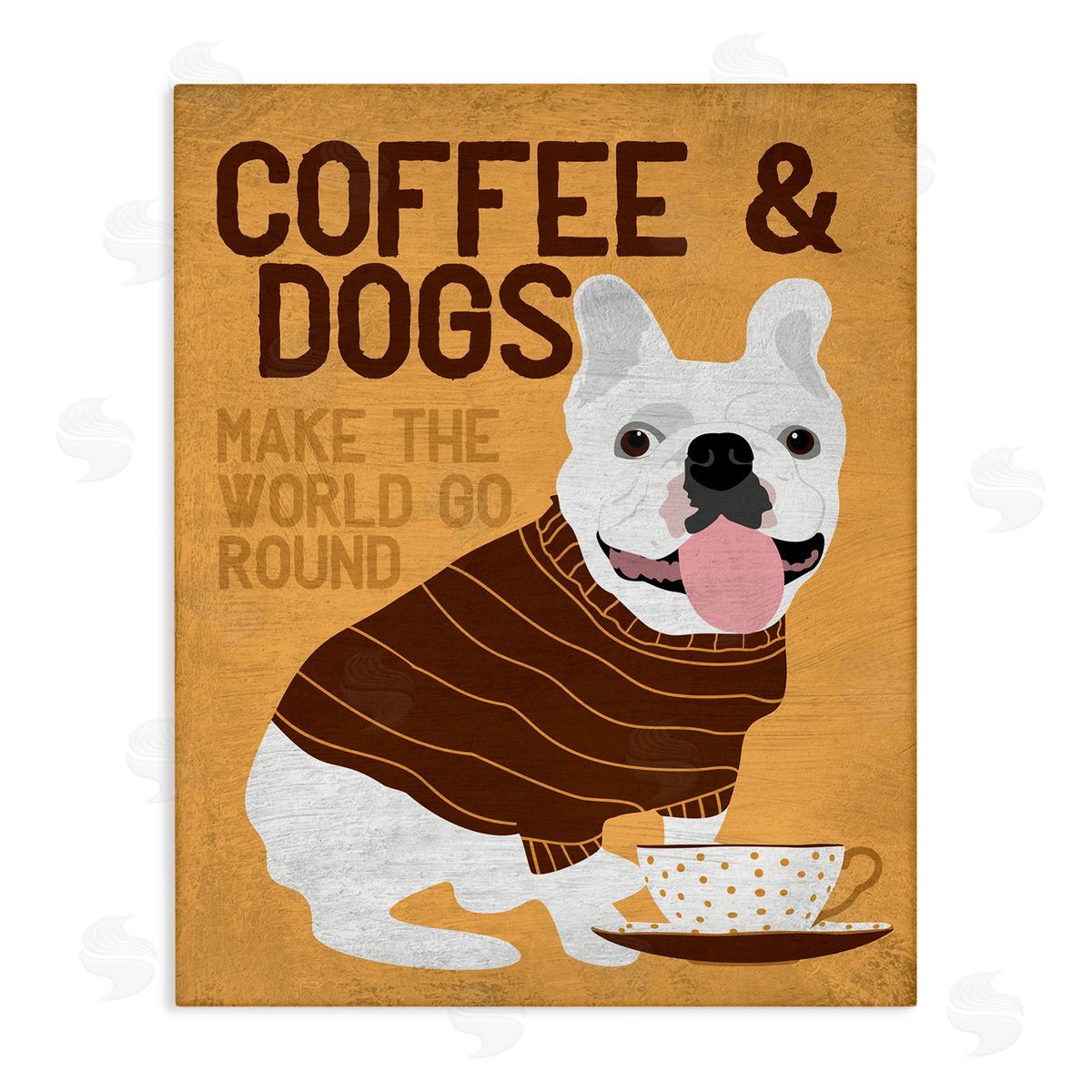 Ginger Oliphant Coffee and Dogs Phrase French Bulldog Caf� Pet Canvas Wall Art