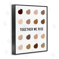 Tenisha Proctor | Together We Rise Inspirational Phrase Neutral Tone Marks