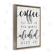 Stupell Studio | Coffee Benched Alcohol Suit Up Phrase Sports Pun