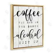 Stupell Studio | Coffee Benched Alcohol Suit Up Phrase Sports Pun