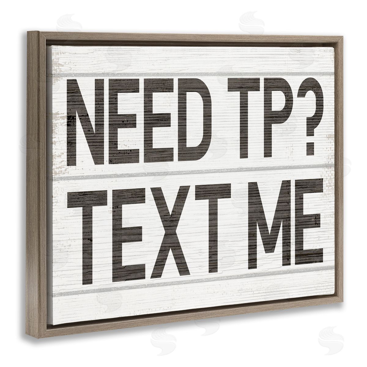 Stupell Studio Need TP Text Me Rustic Vintage Bathroom Sign Brown Floater Frame Canvas Art
