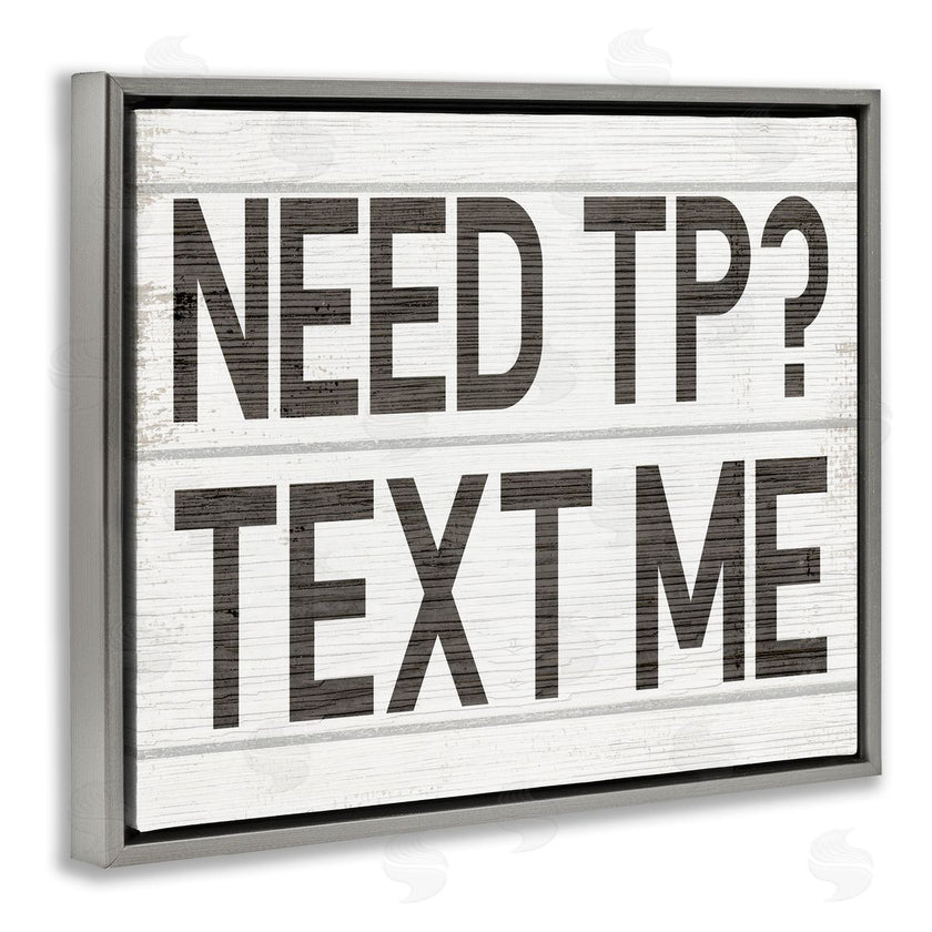Stupell Studio | Need TP Text Me Rustic Vintage Bathroom Sign