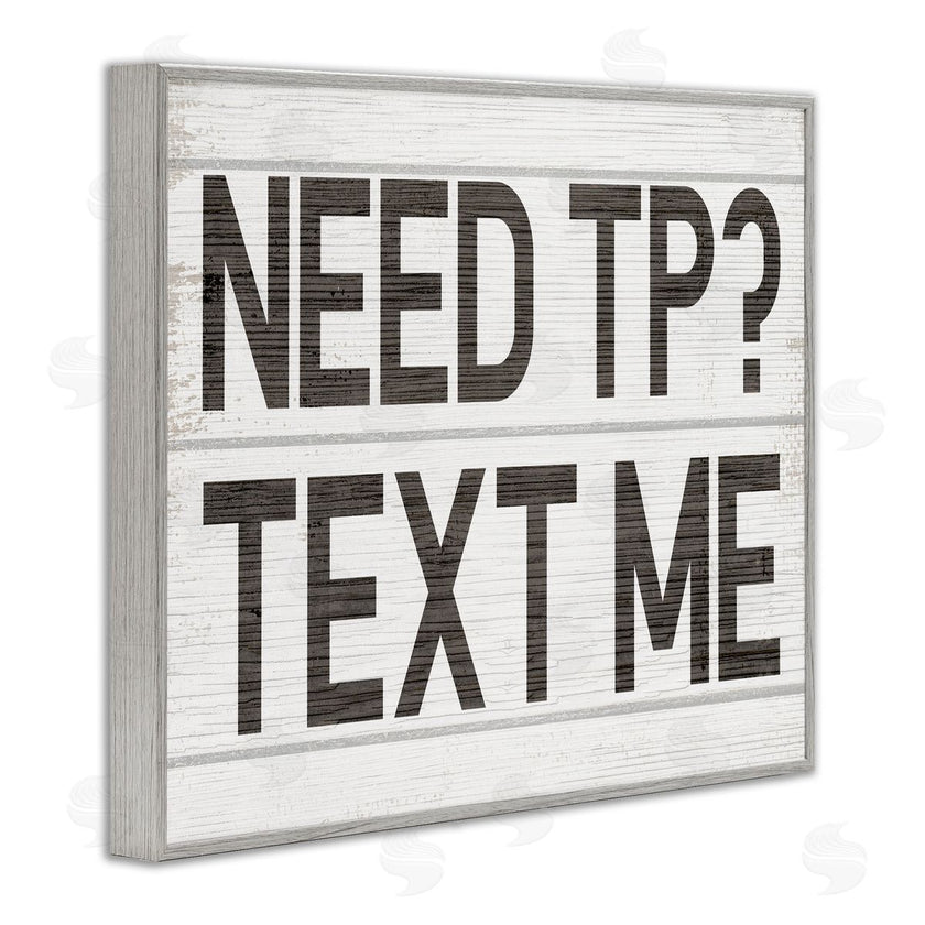 Stupell Studio | Need TP Text Me Rustic Vintage Bathroom Sign