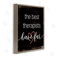 Stupell Studio | Best Therapists Have Fur Phrase Rustic Home Pet