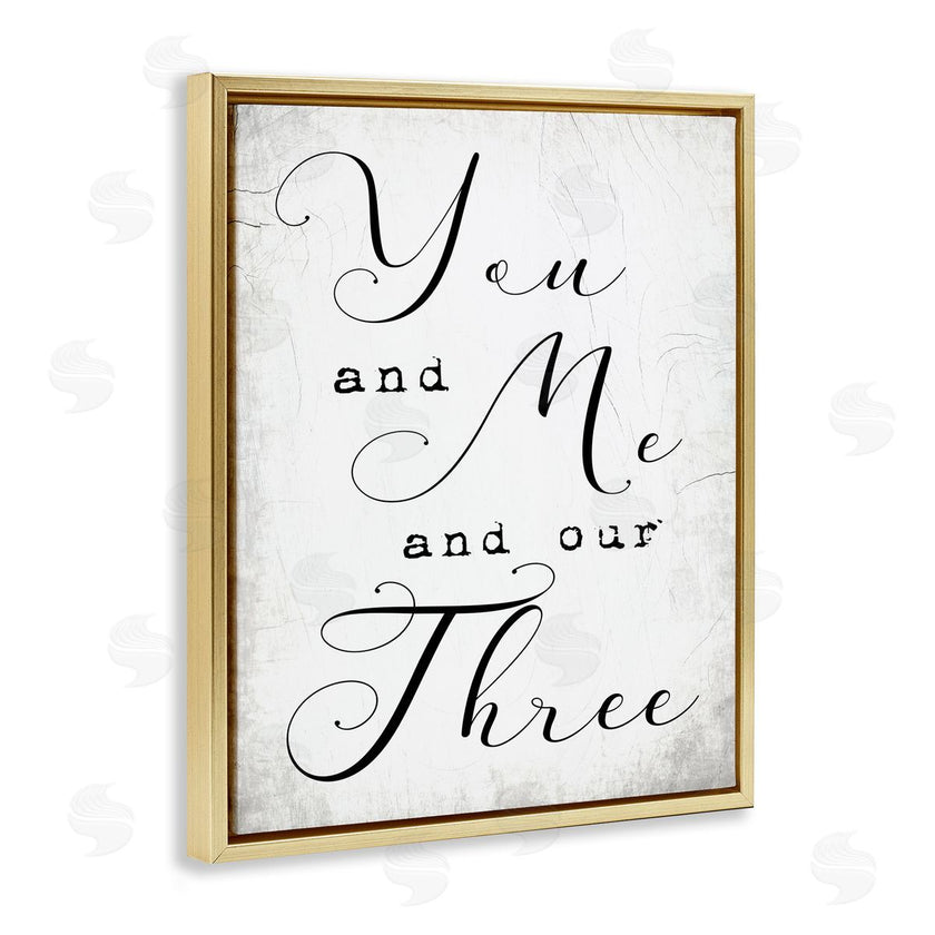 Stupell Studio | You Me and Our Three Phrase Family Home Quote