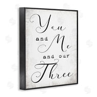 Stupell Studio | You Me and Our Three Phrase Family Home Quote
