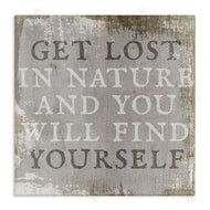 Stupell Studio | Get Lost In Nature Phrase Grey Rustic Distress