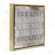 Stupell Studio | Get Lost In Nature Phrase Grey Rustic Distress