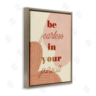 Stupell Studio | Be Fearless In Pursuit Phrase Abstract Warm Shapes