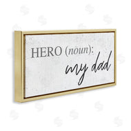 Stupell Studio | Hero Definition Dad Appreciation Family Phrase