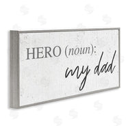 Stupell Studio | Hero Definition Dad Appreciation Family Phrase