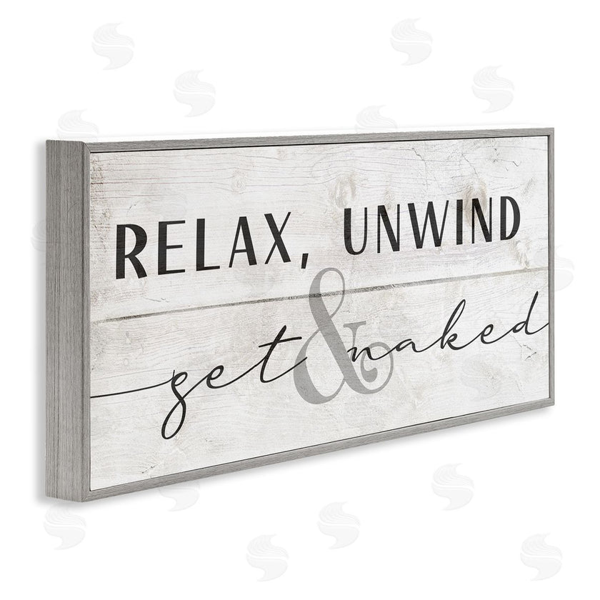 Stupell Studio | Relax Unwind & Get Naked