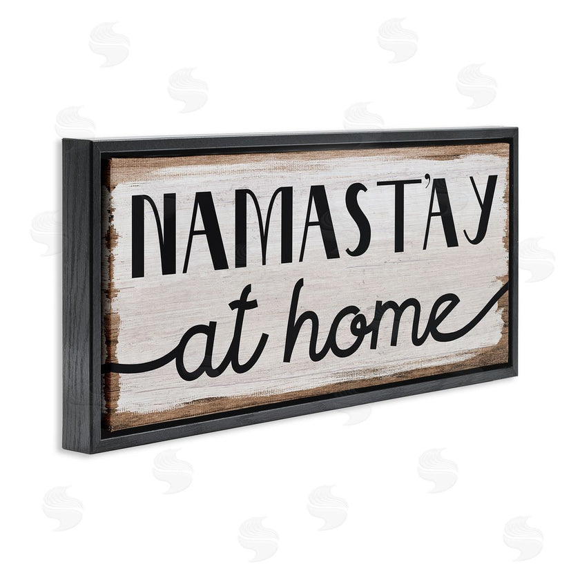 Stupell Studio | Namastay At Home Phrase Rustic Self-Care Pun
