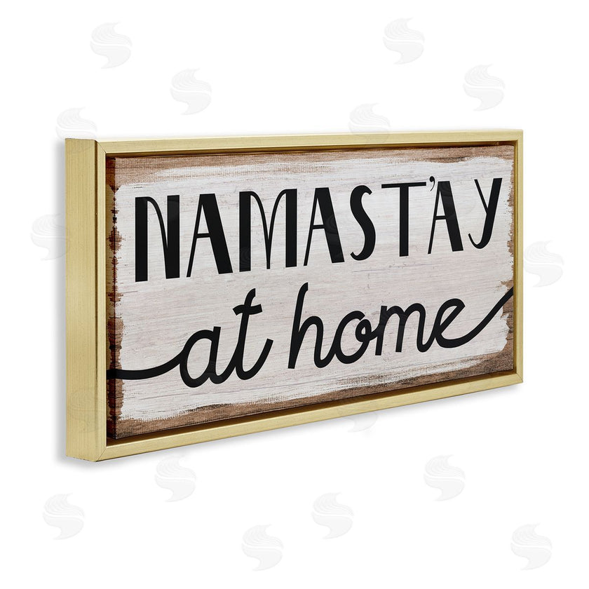 Stupell Studio | Namastay At Home Phrase Rustic Self-Care Pun