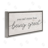 Stupell Studio | Can't Retire Being Great Phrase Retirement Humor