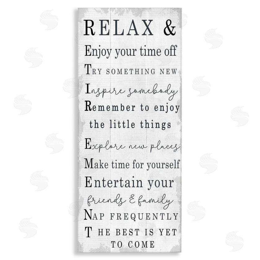 Stupell Studio | Relax and Enjoy Retirement Phrases Self-Care Message
