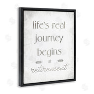 Stupell Studio | Life's Journey Begins At Retirement Phrase Self-Care Quote