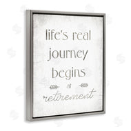 Stupell Studio | Life's Journey Begins At Retirement Phrase Self-Care Quote