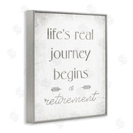 Stupell Studio | Life's Journey Begins At Retirement Phrase Self-Care Quote