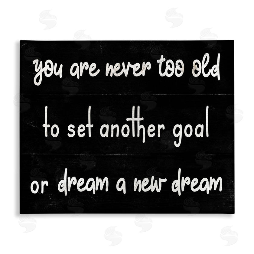 Stupell Studio | Never To Old to Set Goals Phrase Minimal Black White
