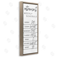 Stupell Studio | Daily Retirement Schedule Funny Weekday Humor