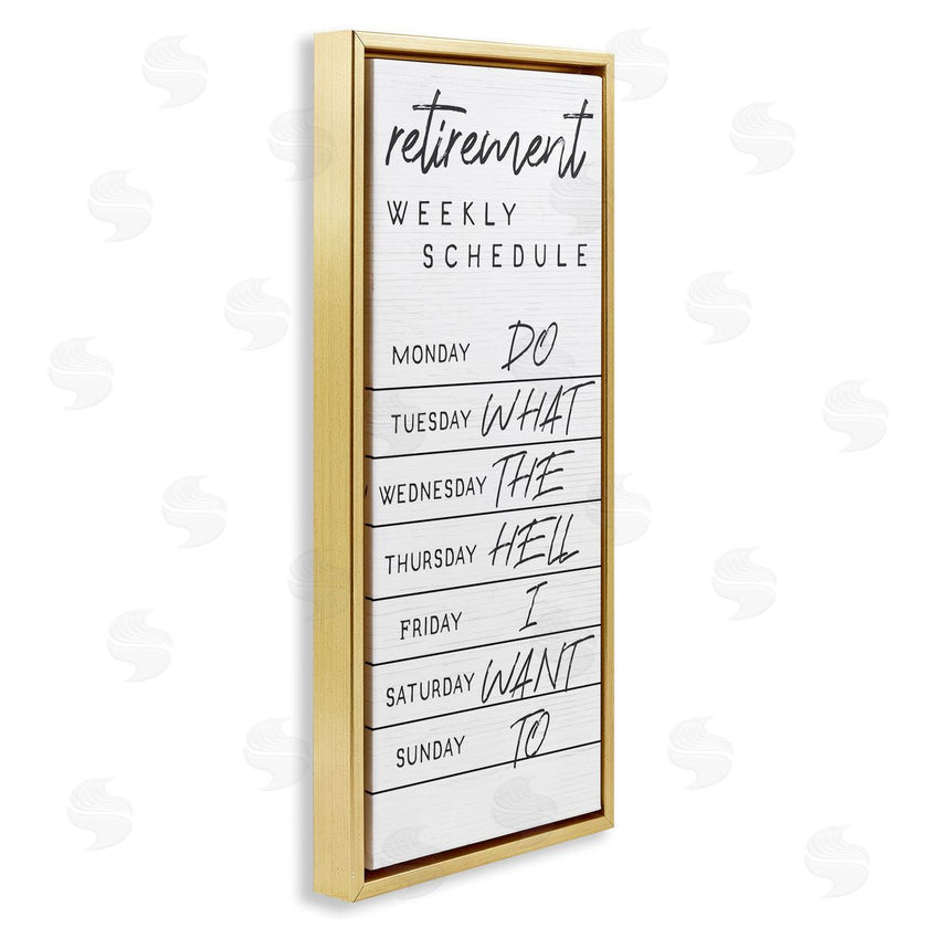 Stupell Studio | Daily Retirement Schedule Funny Weekday Humor