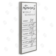Stupell Studio | Daily Retirement Schedule Funny Weekday Humor