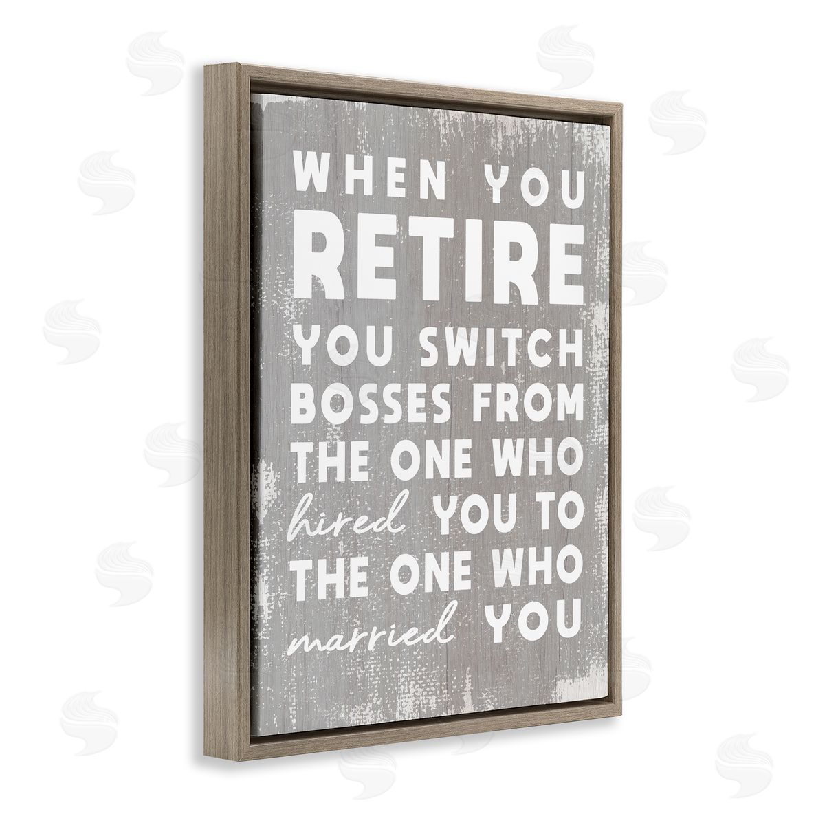 Stupell Studio Retirement Married New Boss Humor Distressed Grey Brown Floater Frame Canvas Art