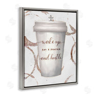 Ziwei Li | Wake Up Pray Hustle Phrase Coffee Cup Glam