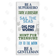 Kim Allen | Be A Superhero Sign Children's Imagination Phrases