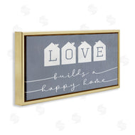 Stupell Studio | Love Builds a Happy Home Phrase Blue Neighborhood