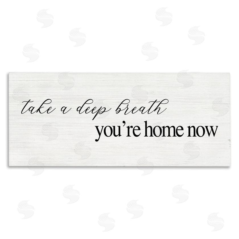 Stupell Studio | Deep Breath You're Home Phrase
