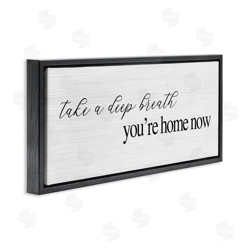 Stupell Studio | Deep Breath You're Home Phrase