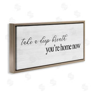 Stupell Studio | Deep Breath You're Home Phrase