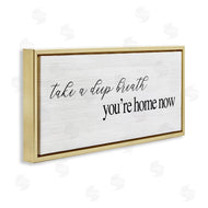 Stupell Studio | Deep Breath You're Home Phrase