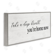 Stupell Studio | Deep Breath You're Home Phrase