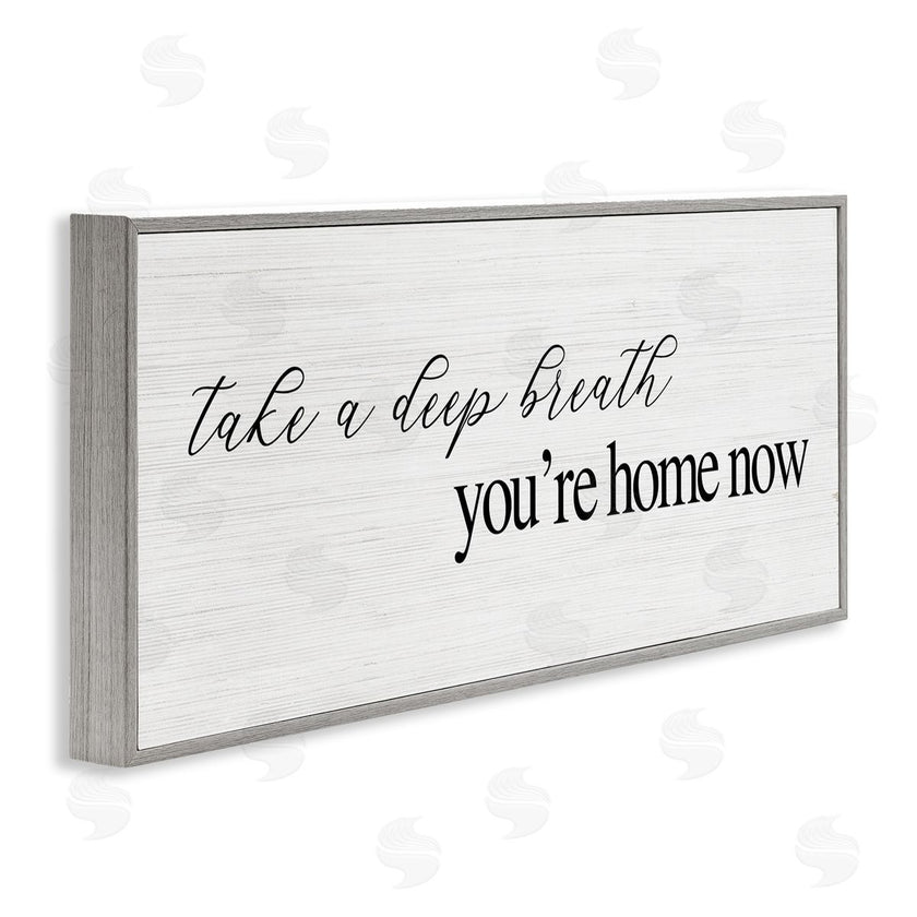 Stupell Studio | Deep Breath You're Home Phrase