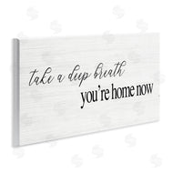 Stupell Studio | Deep Breath You're Home Phrase