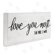 Stupell Studio | Love You Most I Win Romantic Phrase Black White