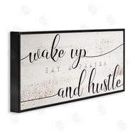Stupell Studio | Wake Up Say Prayer Hustle Phrase Distressed Paint