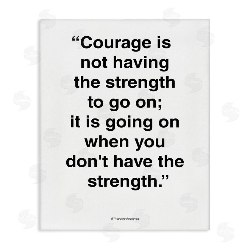 Design Fabrikken | Roosevelt Courage and Strength Quote Minimal Black White