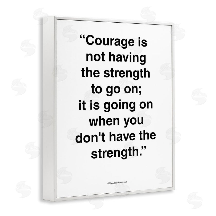 Design Fabrikken | Roosevelt Courage and Strength Quote Minimal Black White
