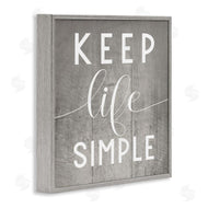 Stupell Studio | Keep Life Simple Phrase Grey Plank Pattern